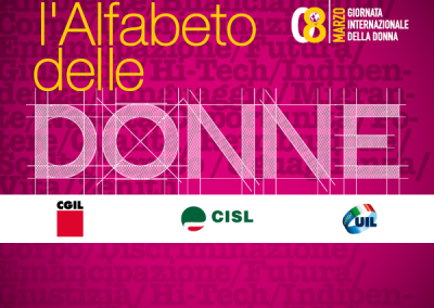 L’alfabeto delle donne: Cgil Cisl Uil per l’8 marzo