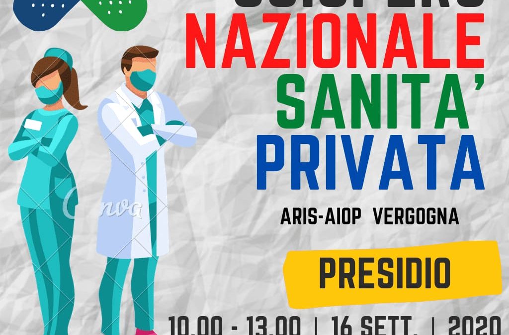 Sciopero generale della sanità privata il prossimo 16 settembre