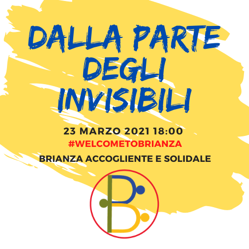 Dalla parte degli invisibili, la campagna di Brianza Accogliente e Solidale