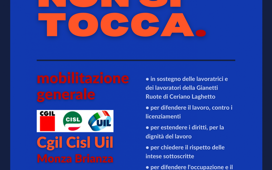 Contro i licenziamenti si mobilitano le lavoratrici e i lavoratori brianzoli: “Il lavoro non si tocca”