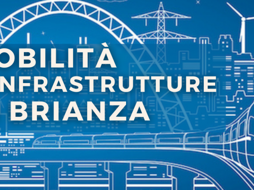 Mobilità e infrastrutture in Brianza