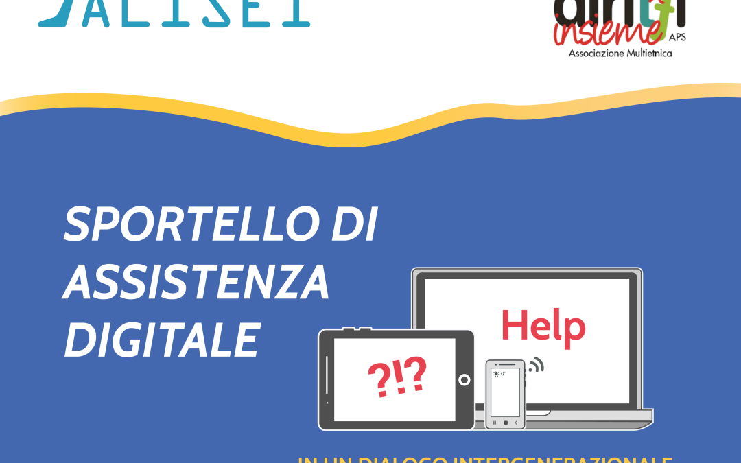 Torna lo Sportello di Assistenza Digitale di Alisei in collaborazione con Diritti Insieme